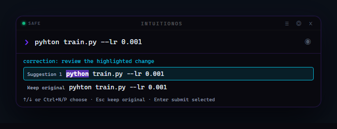 IntuitionOS command-correction preview highlighting python as the suggested correction for pyhton, with an option to keep the original command.